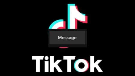 TikTok, DM sınırını kaldırdı: Herkesten mesaj alma seçeneği geldi