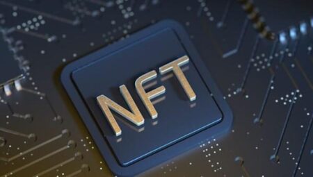 NFT nedir, nasıl yapılır?