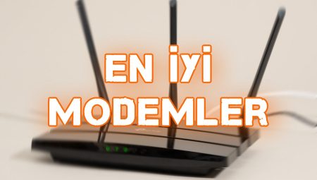 En iyi modemler 2023: VDSL, ADSL ve Fiber Router tavsiyeleri